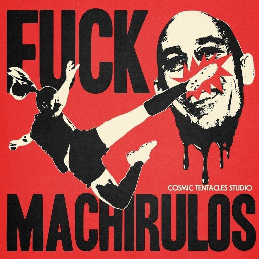 Fuck machirulos