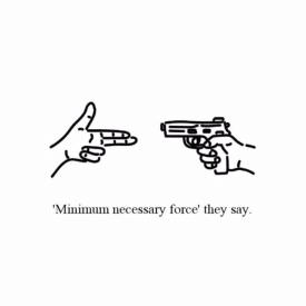 Minimum necessary force - Unknonw